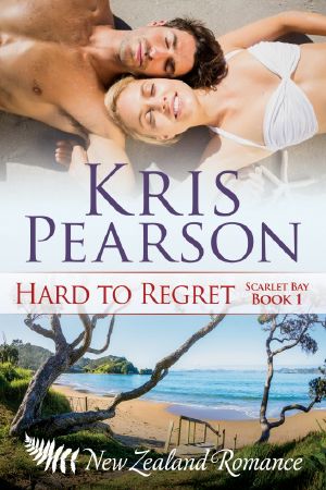 [Scarlet Bay 01] • Hard to Regret · Scarlet Bay Book 1